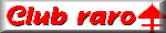 Link to Club Raro website